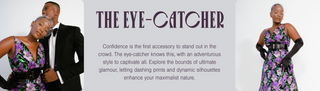The Eye Catcher | Maximalist